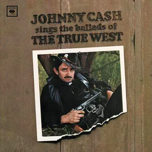 Johnny Cash sings the ballads of the true West